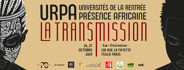 Universités de la rentrée Présence Africaine - 70 ans de transmission
