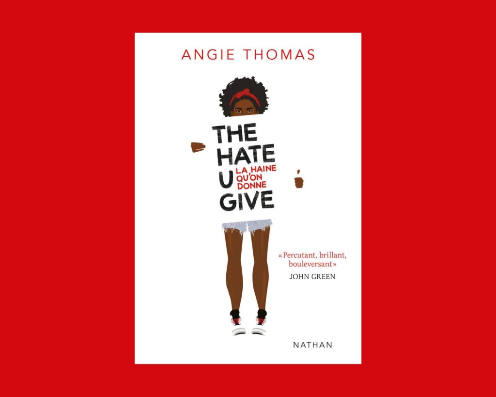 Couverture du roman The hate you give d'Angie Thomas
