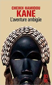 L'aventure ambiguë - Cheikh Hamidou Kane
